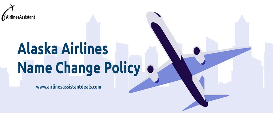 alaska airlines name change policy