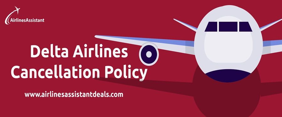 delta airlines cancellation policy