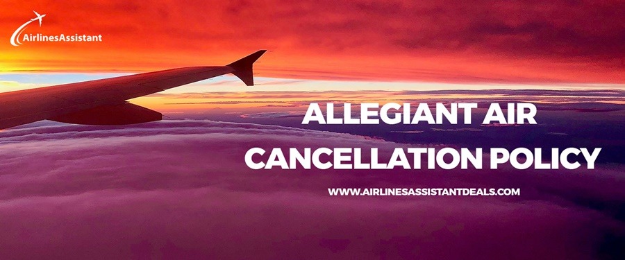 allegiant air cancellation policy