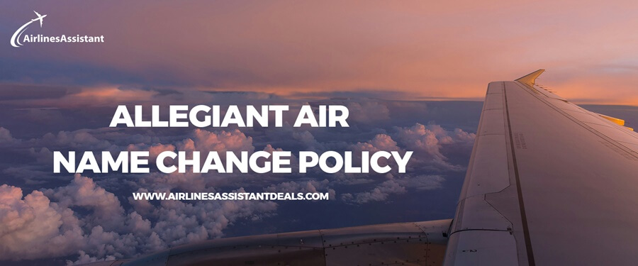 allegiant air name change policy