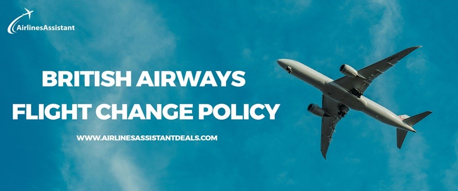 british airways flight change policy