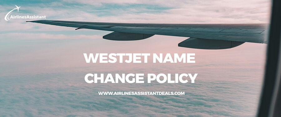 westjet name change policy