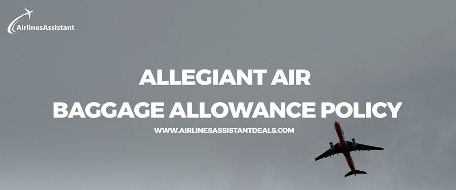 allegiant air baggage allowance policy