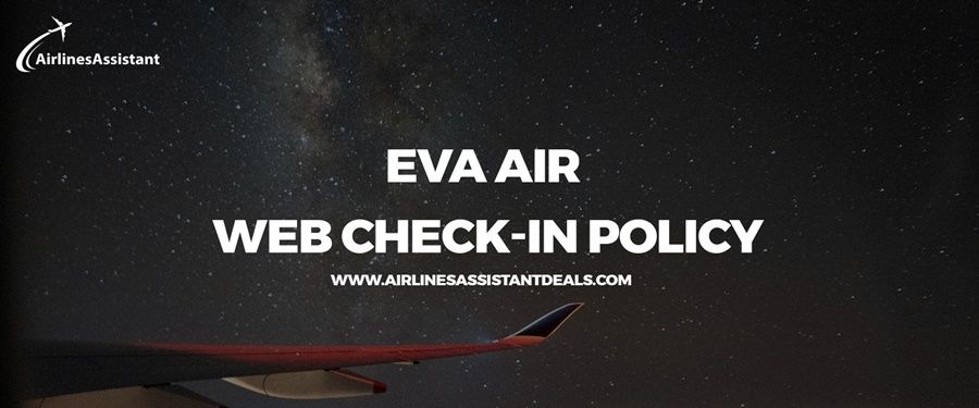 eva air web check-in policy