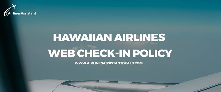 hawaiian airlines web check-in policy